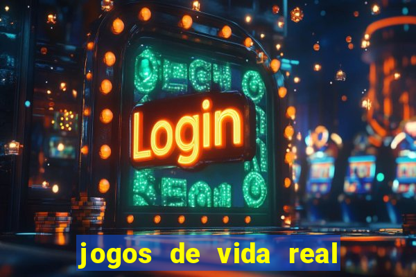 jogos de vida real na escola